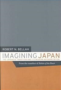 Imagining Japan: The Japanese Tradition and Its Modern Interpretation (Paperback)