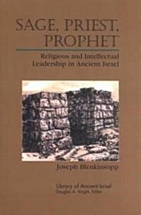 Sage, priest, Prophet (Paperback)