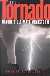 Tornado Natures Ultimate Winstorm (Paperback)
