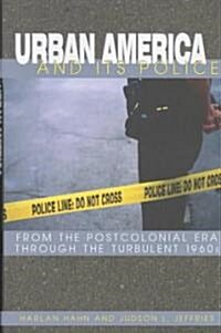 Urban America and Its Police (Hardcover)