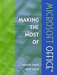 Making the Most of Microsoft Office (Paperback)