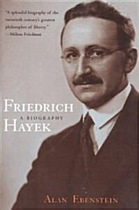 Friedrich Hayek: A Biography (Paperback)