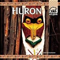 Huron (Library Binding)