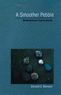 A Smoother Pebble: Mathematical Explorations (Hardcover)