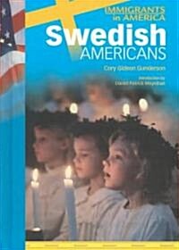 Swedish Americans (IMM in Am) (Hardcover)