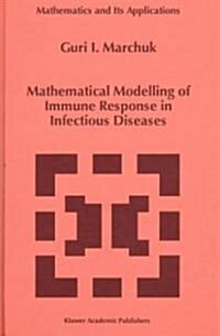 Mathematical Modelling of Immune Response in Infectious Diseases (Hardcover)