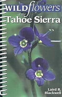 Wildflowers of the Tahoe Sierra (Paperback)