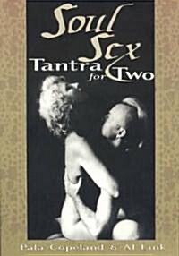 Soul Sex: Tantra for Two (Paperback)