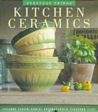 The Kitchen Ceramics: Being the First Book in the Adventures of Jonathan Barrett, Gentleman Vampire (Hardcover)