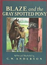 Blaze and the Gray Spotted Pony (Paperback, Reprint)