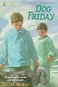 Dog Friday (Paperback, Reprint)