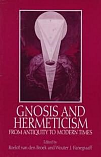 Gnosis and Hermeticism from Antiquity to Modern Times (Paperback)