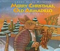 Merry Christmas, Old Armadillo (Paperback, Reprint)