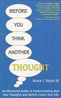 Before You Think Another Thought (Paperback)