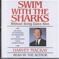 Swim with the Sharks: Without Being Eaten Alive (Audio CD)