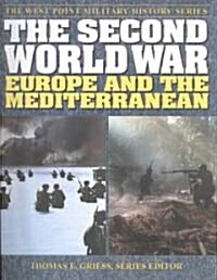 The Second World War: Europe and the Mediterranean (Paperback)