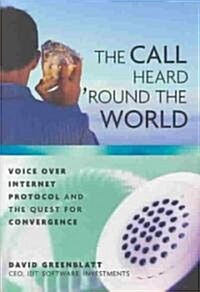 The Call Heard Round the World (Hardcover)