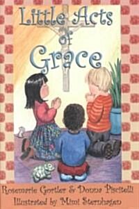 Little Acts of Grace (Paperback)