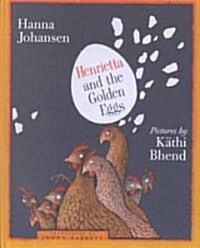 Henrietta and the Golden Eggs (Hardcover)