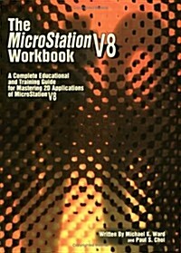 The Microstation V8 Workbook (Paperback, Spiral)