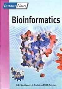 Instant Notes Bioinformatics (Paperback)