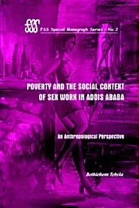 Poverty and the Social Context of Sex Wo (Paperback)