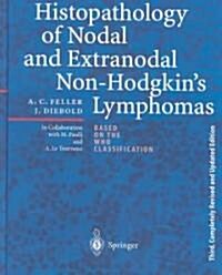 Histopathology of Nodal and Extranodal Non-Hodgkins Lymphomas (Hardcover, 3)