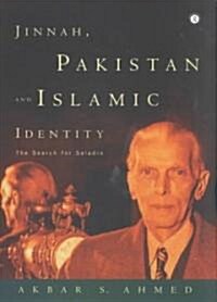 Jinnah, Pakistan and Islamic Identity : The Search for Saladin (Paperback)