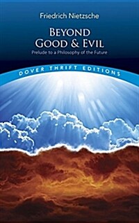 Beyond Good and Evil: Prelude to a Philosophy of the Future (Paperback, Revised)