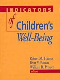 Indicators of Childrens Well-Being (Hardcover)