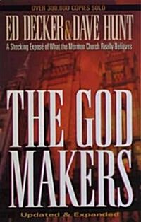 The God Makers: A Shocking Expose of What the Mormon Church Really Believes (Paperback, Revised)