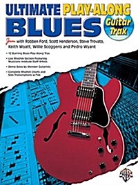 Ultimate Play-Along Guitar Trax Blues: Book & CD [With CD (Audio)] (Paperback)