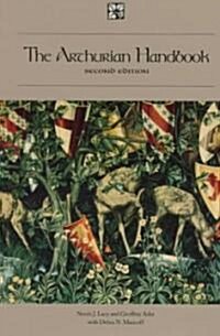 The Arthurian Handbook: Second Edition (Paperback, 2)