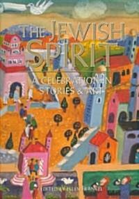 Jewish Spirit: Stories & Art (Hardcover)