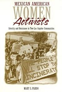 Mexican American Women Activists (Hardcover)