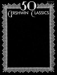 50 Gershwin Classics (Paperback)