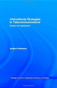 International Strategies in Telecommunications : Models and Applications (Hardcover)