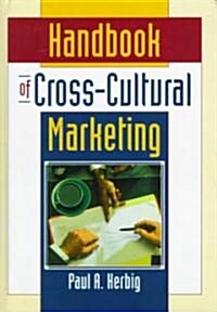 Handbook of Cross-Cultural Marketing (Hardcover)