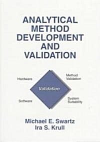 Analytical Method Development and Validation (Paperback)