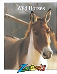 Wild Horses (School & Library)