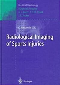 Radiological Imaging of Sports Injuries (Hardcover)