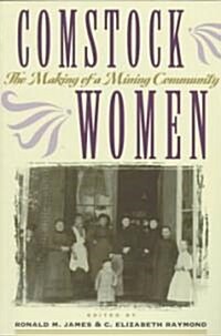 Comstock Women: The Making of a Mining Community (Paperback)