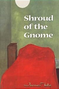 Shroud of the Gnome (Paperback)