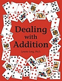 Dealing with Addition (Paperback)