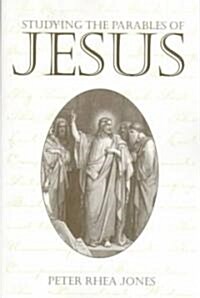 Studying the Parables of Jesus (Paperback)