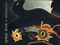 Arthur Dove: A Retrospective (Hardcover)