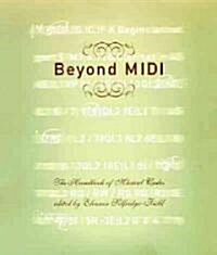 Beyond MIDI: The Handbook of Musical Codes (Hardcover)