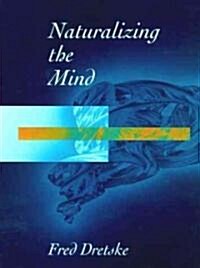 Naturalizing the Mind (Paperback, Revised)