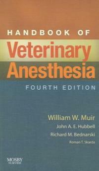 Handbook of veterinary anesthesia