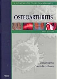[중고] Osteoarthritis: A Companion to Rheumatology (Hardcover)